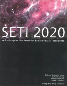 USED-SETI 2020: A Roadmap for the Search for Extraterrestrial Intelligence by D. Kent Cullers (Paperback)