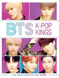 USED Book - BTS: K-Pop Kings: The Unauthorized Fan Guide by Brown, Helen (Paperback) - english