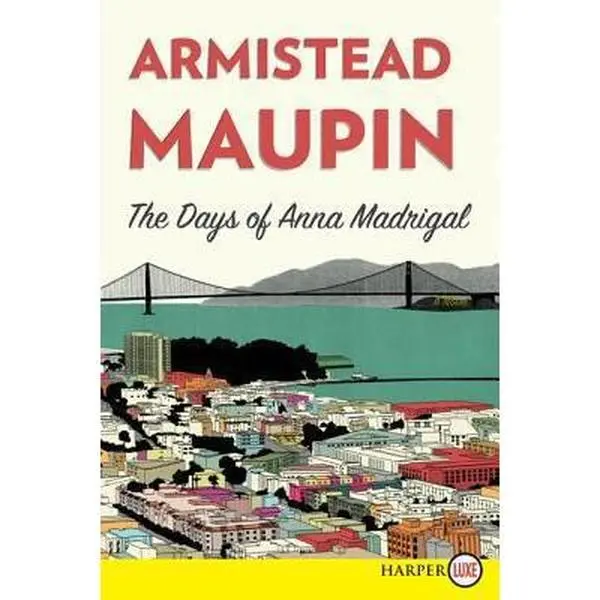 USED-The Days of Anna Madrigal by Maupin, Armistead (Paperback)