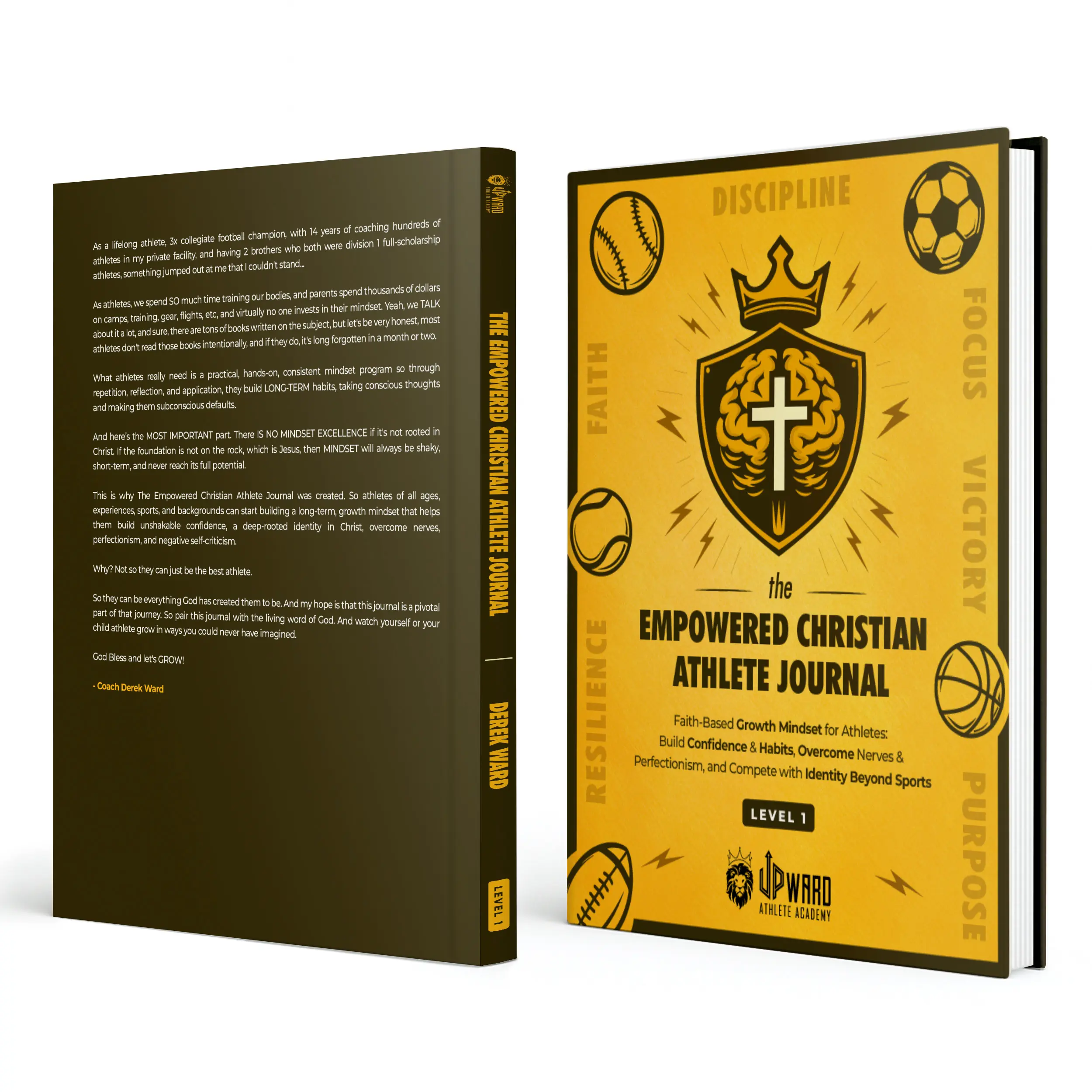 The Empowered Christian Athlete Journal: Faith-Based Growth Mindset for Athletes: Build Confidence & Habits, Overcome Nerves & Perfectionism, and Compete with Identity Beyond Sports