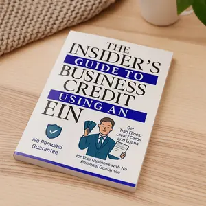 The Insider’s Guide to Business Credit Using an EIN Only: Build Business Credit and Get Tradelines, Credit Cards, and Loans with Your EIN — No Personal Guarantee Needed for Business Funding Success Paperback