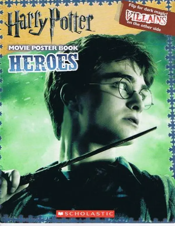 Used Scholastic Harry Potter Movie Poster Book - Heroes and Villains, Print, Artistic, English Softcover Book (Literature & Art Category, 0.4 lbs, Good/Like New)