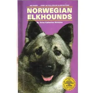 USED Book - Norwegian Elkhounds by Anna K. Nicholas (Paperback) - english