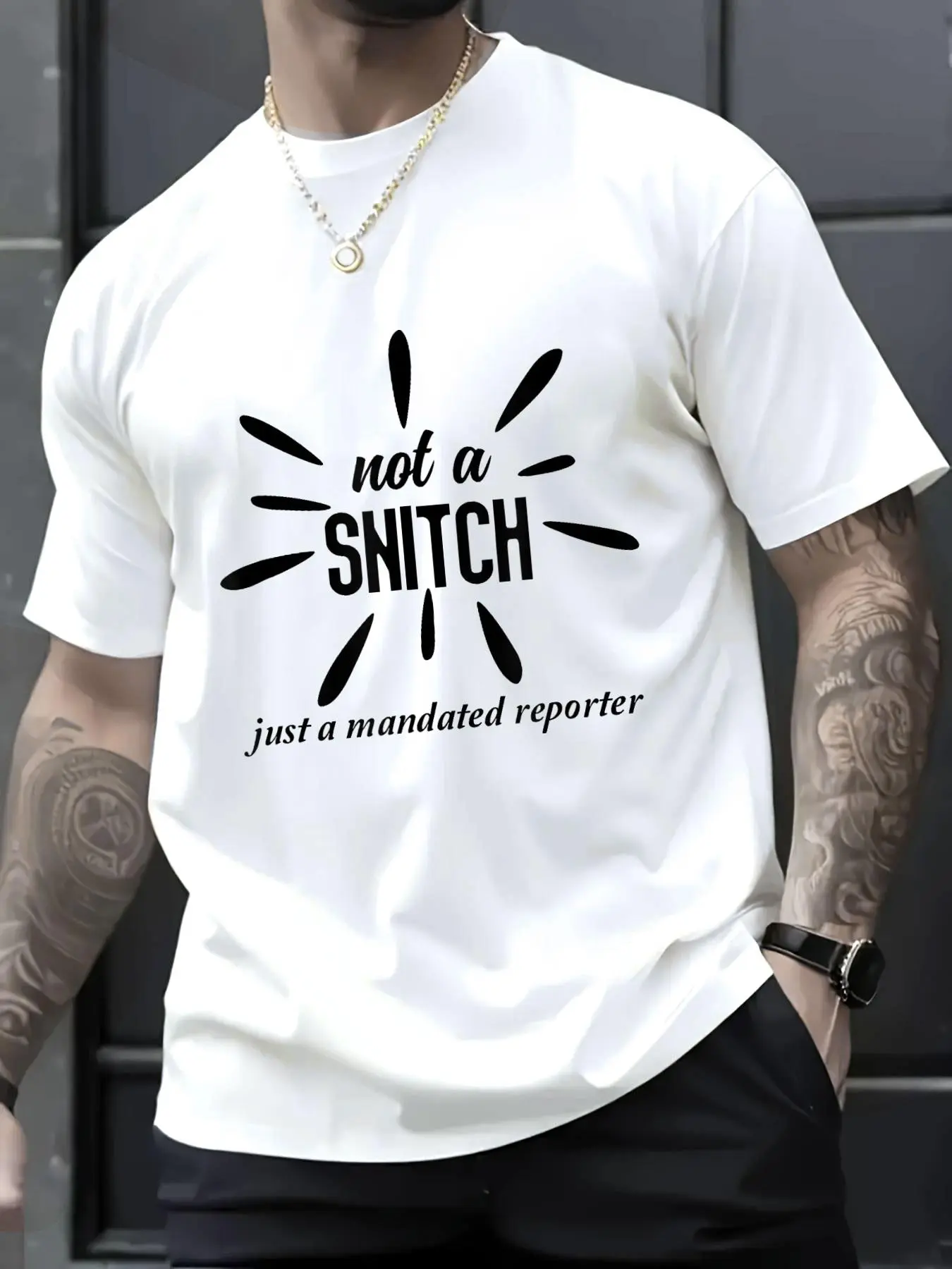 Menswear 100% Cotton Unisex Round Neck Short Sleeve Casual Loose T-Shirt - "Not A Snitch Just A Mandated Reporter" Graphic for Teachers, Social Workers, Shortsleeve, Soft, Jackets, Tops, All-Seasons, Printed, Avoid Ironing Prints, Cold Wash, Jeans