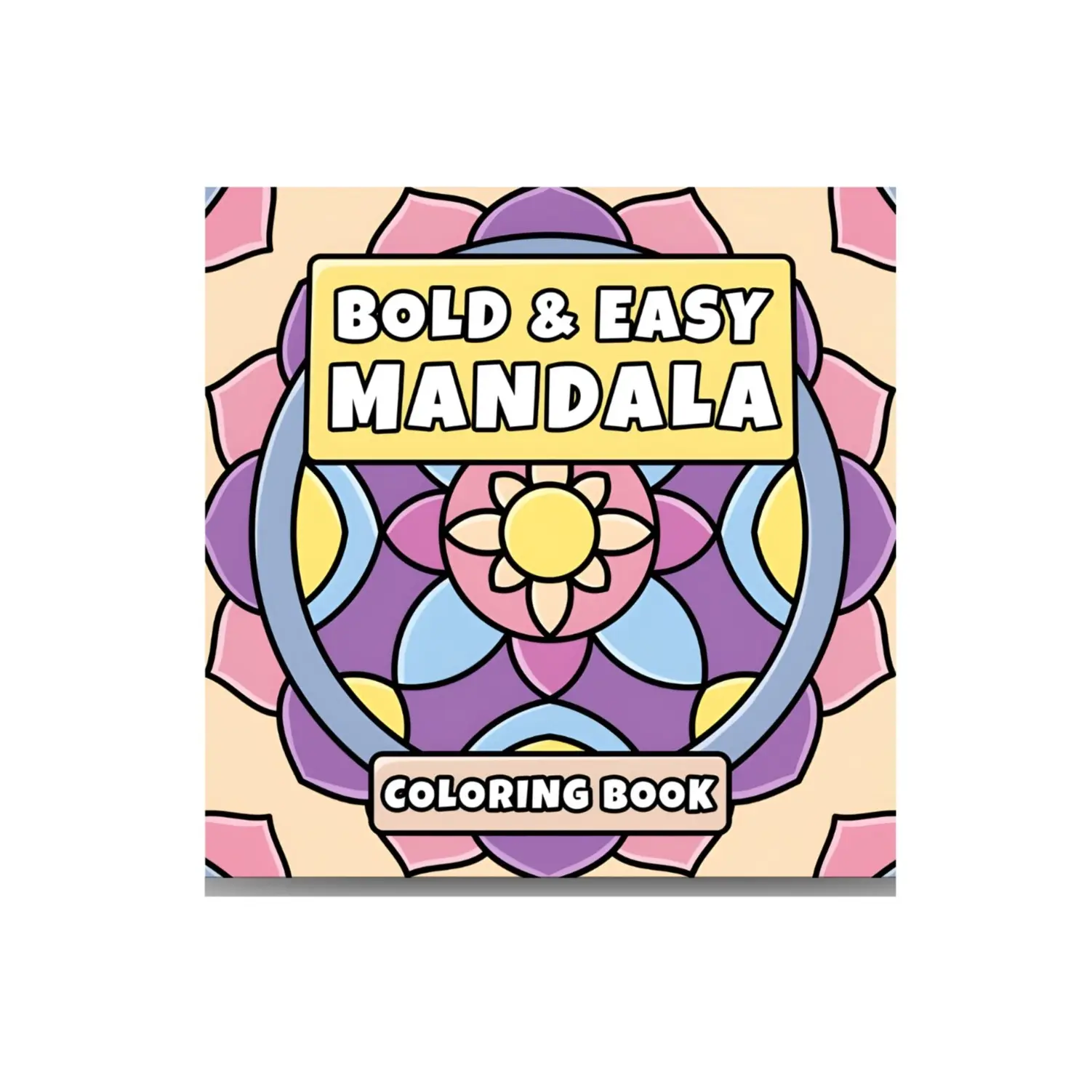 Mandala Coloring Book - Bold & Easy, 40 Simple Designs Welcome All Ages for Stress Relief - Premium Glossy Cover, 8.5x8.5in, Single-Sided to Reduce Bleed-Through, Ideal for Colored Pencils, Gel Pens, Crayons - Coloringbooks