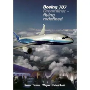 USED-Boeing 787 Dreamliner - Flying Redefined by Guy Norris (Paperback)