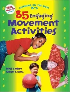 USED-85 Engaging Movement Activities: Learning on the Move K-6 by Phyllis S. Weikart (Paperback)