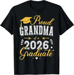 100% Cotton Proud Grandma of a Class of 2026 Graduate for Graduation T-Shirt Women Black