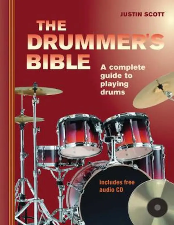 USED - The Drummer's Bible: Drumming Guide by Justin Scott (Spiral-bound)