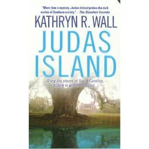 USED-Judas Island: A Bay Tanner Mystery by Kathryn R. Wall (Unknown)
