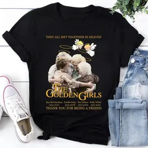 The Golden Girls They All Met Together In Heaven T-Shirt, Stay Golden Tee, The Golden Girls Shirt, Vintage Shirt