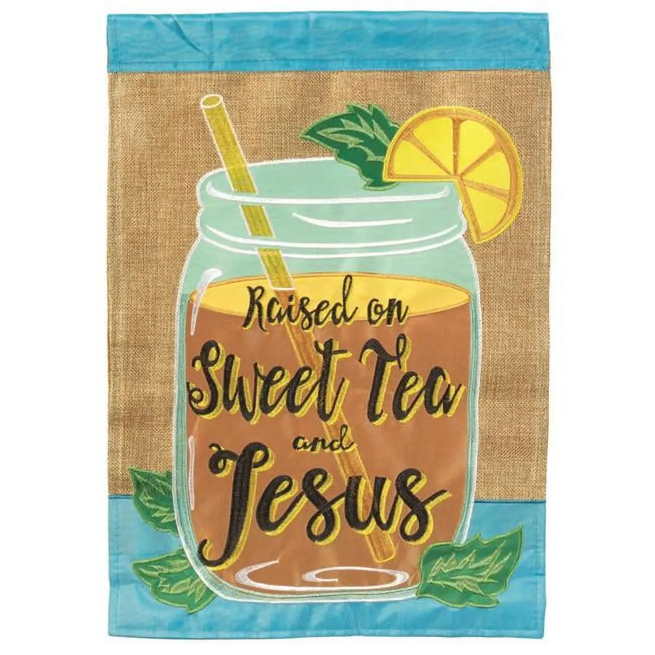 Magnolia Gardens 13 x 18 in. Raised On Sweet Tea & Jesus Burlap Printed Garden Flag