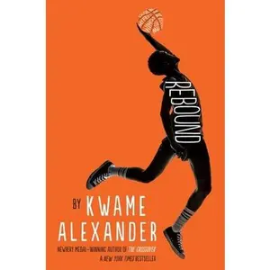 Rebound -- Kwame Alexander, Paperback
