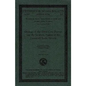 USED-Geology of the Silver City District and the Southern Portion of the Comstock Load, Nevada. University of Nevada Bulletin, Volume 30, Number 9 by Vincent P. Gianella (Paperback)