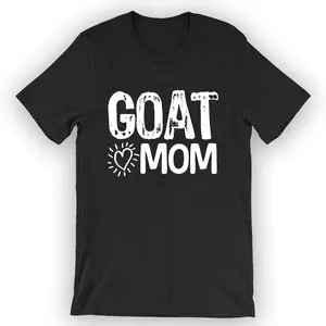 Unisex Goat Mom T-Shirt Farmer Shirt