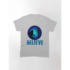 Bigfoot Believe Finding Bigfoot Funny Sasquatch Yeti Monster Mothman Chupacabra Classic T-Shirt