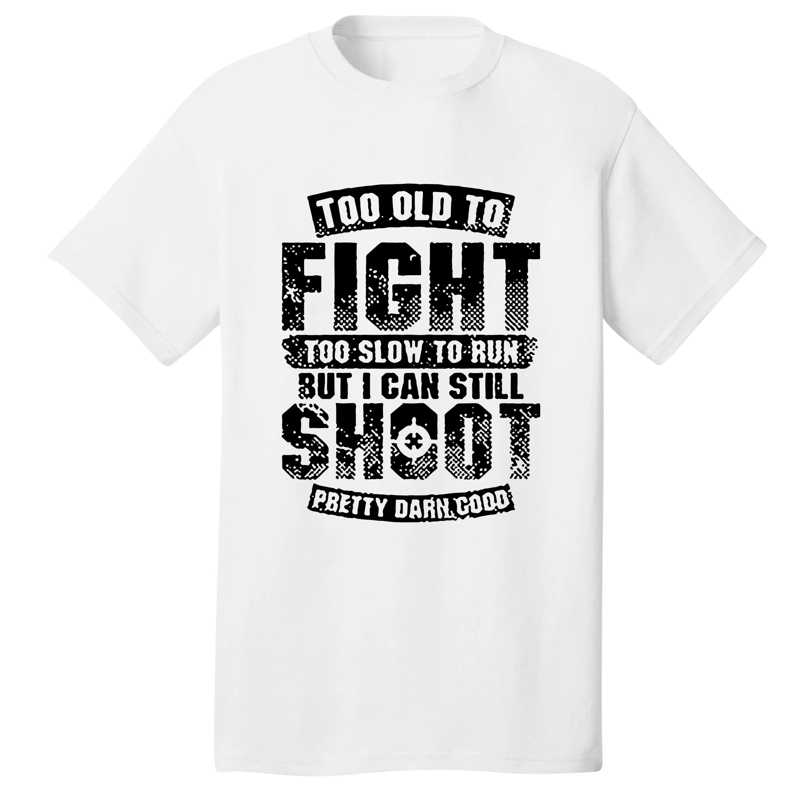Too Old To Fight T-shirt