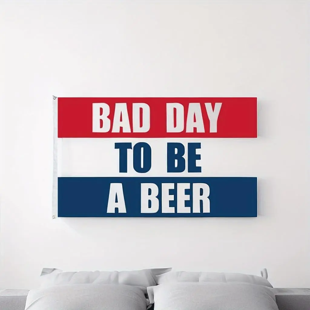 Bad Day To Be A Beer Slogan Banner, 1 Count Colorful Slogan Banner, Reusable Slogan Sign, Party Decorations for Outdoor Indoor, Fall Decor