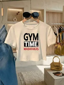Women's "GYM TIME MADAFAKAS" Cropped T-Shirt - Bold Gym Slogan Print, Short Sleeve Crop Top, Perfect for Workout, Street Style & Edgy Self-Expression, Fitness Statement Crop Tee