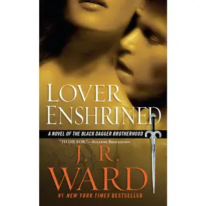 USED-Lover Enshrined: A Novel of the Black Dagger Brotherhood by Ward, J. R. (Mass Market Paperback)
