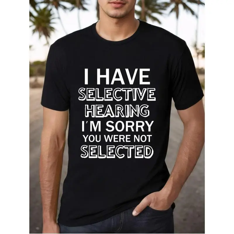 Men's 'Selective Hearing' Quote  T-Shirt - Soft Knit Crew Neck Tee, 180gsm, Regular Fit, Black with White Text, Casual Summer Top for Adults, Hand Wash or Dry Clean, Humorous Graphic Tee |   Bold Text Design |   Stretchable Knit Tee