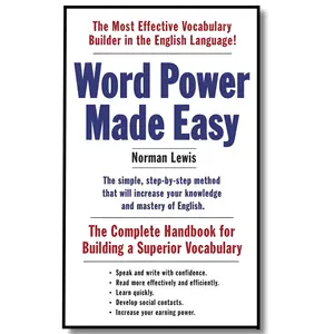 Word Power Made Easy: The Complete Handbook for Building a Superior Vocabulary