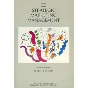 USED-Strategic Marketing Management (Practice of Management Series) by Dolan, Robert J. (Paperback)
