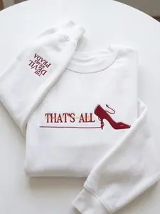 That's All Miranda Priestly Embroidered Sweatshirt, Crewneck, Runway Magazine Apparel, Fashion Gift