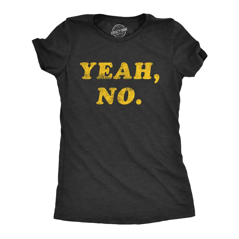 Womens Yeah No T Shirt Funny Hilarious Expression Novelty Graphic Tee Funny Womens T Shirts Cute Vintage Graphic Tee Funny Introvert Top Women's Novelty Tees Black
