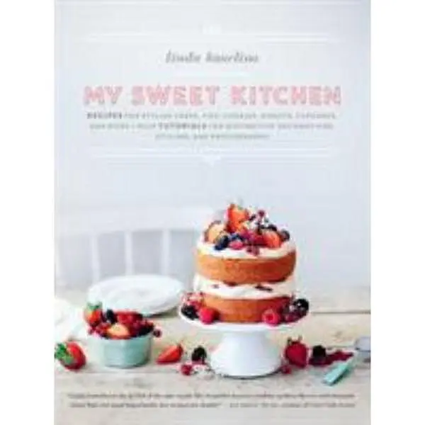USED Book - My Sweet Kitchen: Recipes for Stylish Cakes, Pies, Cookies, Donuts, Cupcakes, and More-Plus Tutorials for Distinctive Decoration, Stylin by Lomelino, Linda (Hardcover) - english