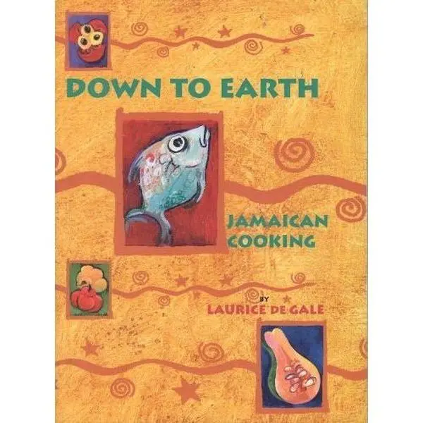 USED-Down to Earth Jamaican Cooking by Laurice Degale (Paperback)