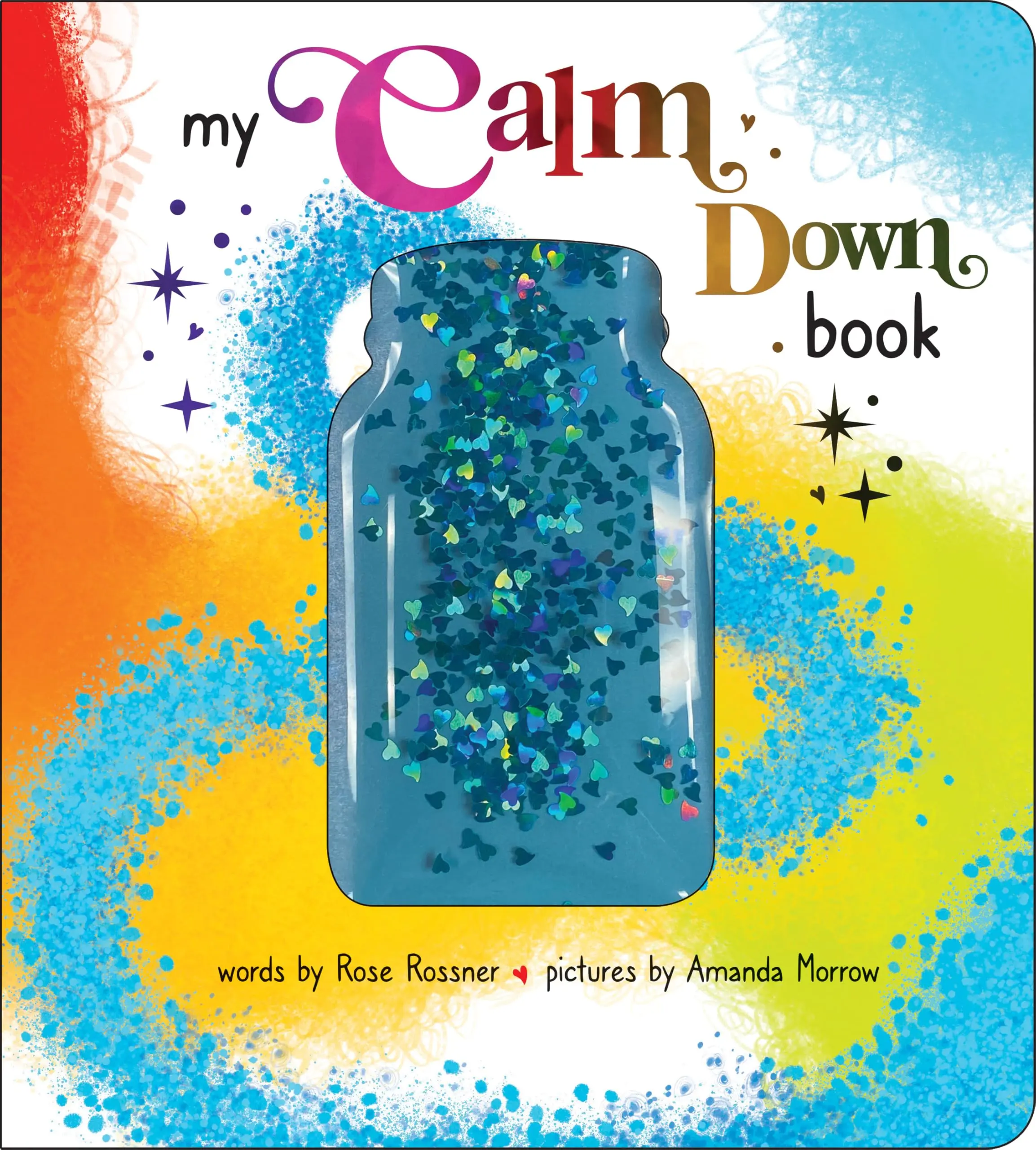 My Calm Down Book -- Amanda Morrow - Board Book