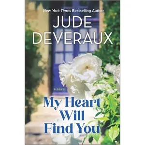 USED-My Heart Will Find You by Deveraux, Jude (Hardcover)