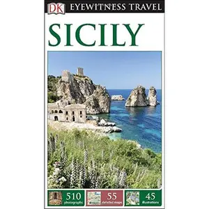 USED-DK Eyewitness Travel Guide Sicily by DK Travel (Paperback)