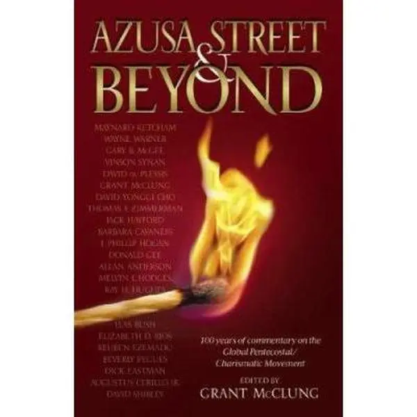 USED Book - Azusa Street and Beyond: 100 Years of Commentary on the Global Pentecostal, Charismatic Movement. by Grand McClung (Paperback) - english