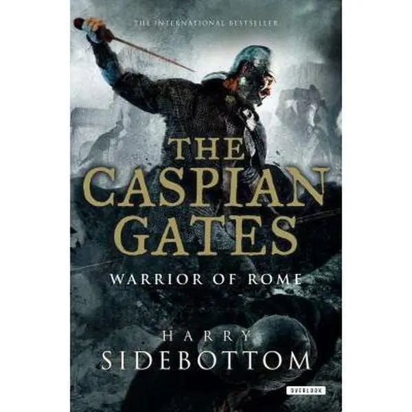 USED Book - Caspian Gates: Warrior of Rome: Book 4 by Sidebottom, Harry (Paperback) - english