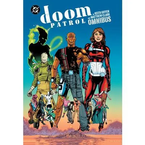 Doom Patrol Omnibus - Keith Giffen, Matthew Clark, DC Comic Books, Superheroes, Secret 6, Hardcover, English, Includes 52 Aftermath: The 4 Horsemen, Secret Six
