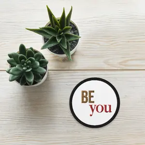 Be You Circular Embroidered Patch - 3 Inch Iron-On Sew-On or Safety Pin - Durable Twill Fabric - Eye-Catching Design - 26% Cotton 74% Polyester