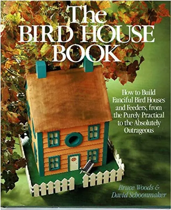 USED Book - The Bird House Book: How to Build Fanciful Bird Houses and Feeders, from the Purely Practical to the Absolutely Outrageous by Bruce Woods (Hardcover) - english