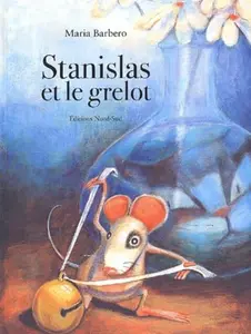 USED-Stanislas et le Grelot by Maria Barbero (Paperback)