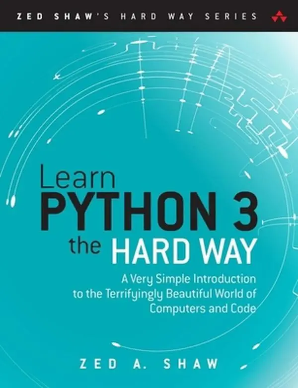USED-Learn Python 3 the Hard Way: A Very Simple Introduction to the Terrifyingly Beautiful World of Computers and Code by Shaw, Zed (Paperback)