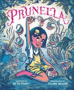 Prunella -- Beth Ferry - Hardcover