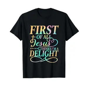 Women's 100% Cotton Short-Sleeve T-Shirt, Stretch Fabric Garment, Funny "First of All Jesus Thinks I'm A Delight" Tropical Top