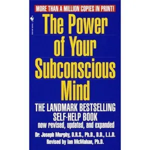 USED-The Power of Your Subconscious Mind by Joseph Murphy (Unknown)