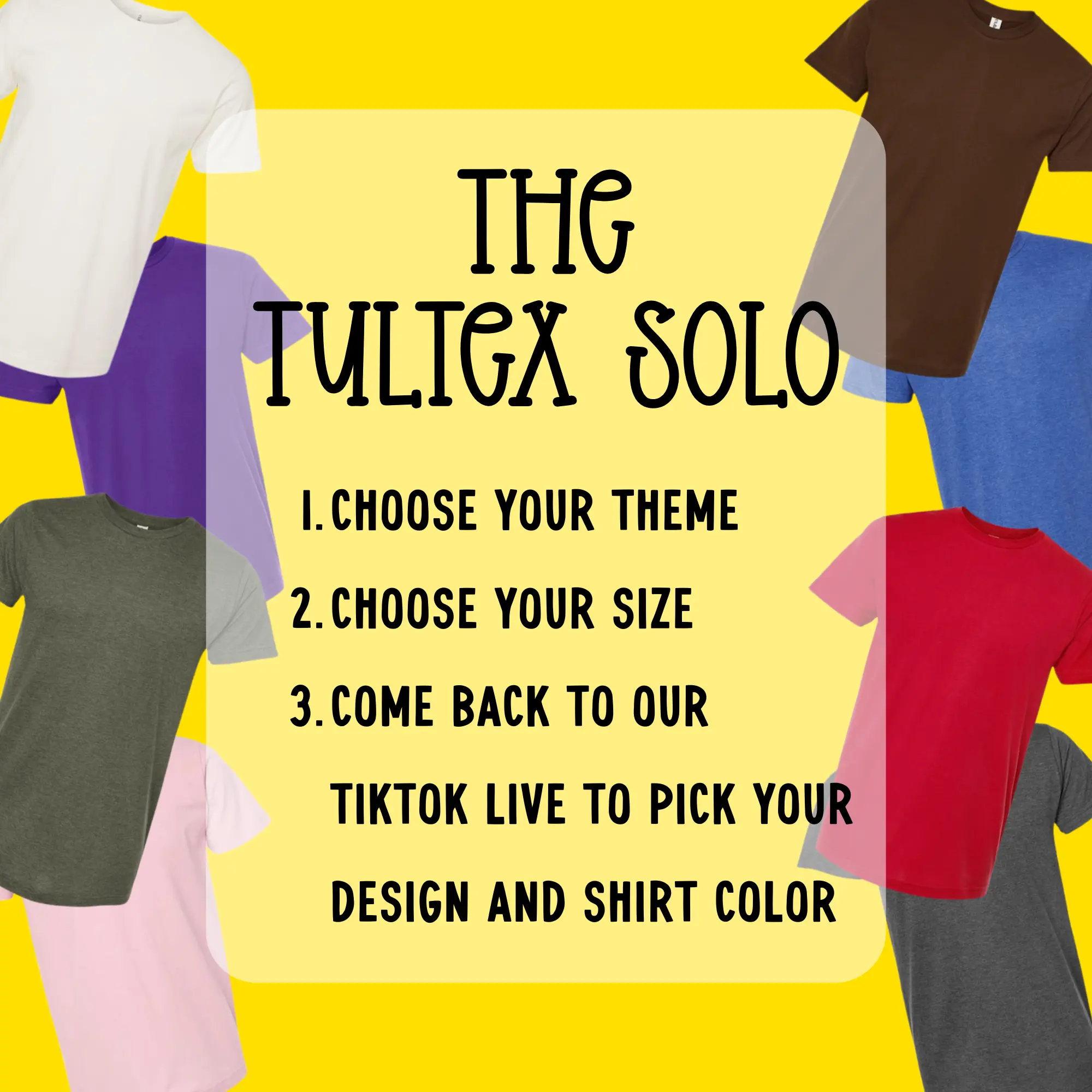 THE TULTEX SOLO - One Tultex Tee - Choose Your Category!