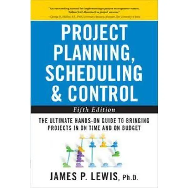 USED Hard Cover Book - Project Planning, Scheduling, and Control: Hands-On Guide with Management Tips for Stakeholders to Meet Time & Budget Goals, 5th Edition by James Lewis (Published by McGraw-Hill Companies) - English