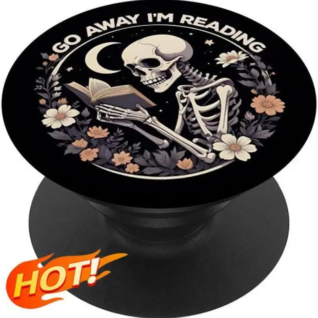 Go Away I'm Reading Skeleton Design PopSockets Hot Trending Accessory for Phone Holders