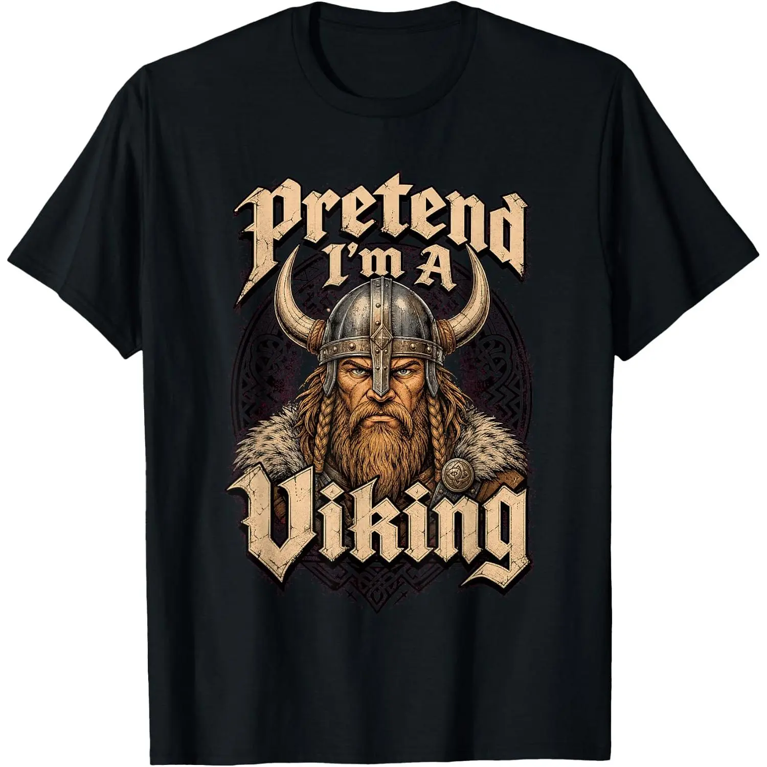 100%cotton Ironic Pretend I'm a Viking Meme Design T-Shirt