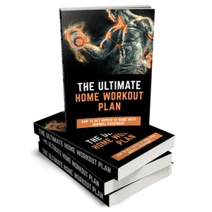 The Ultimate Home Workout Plan