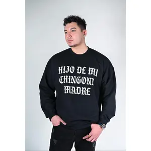 Hijo De Mi Chingona Madre Crewneck